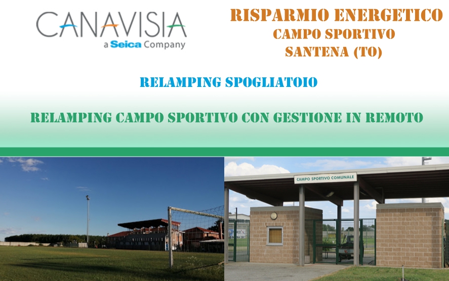 Relamping campo sportivo- Risparmio energetico -Lampade LED- Efficienza Canavisia